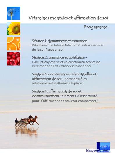 Formation exceptionnelle: "Vitamines mentales et affirmation de soi"