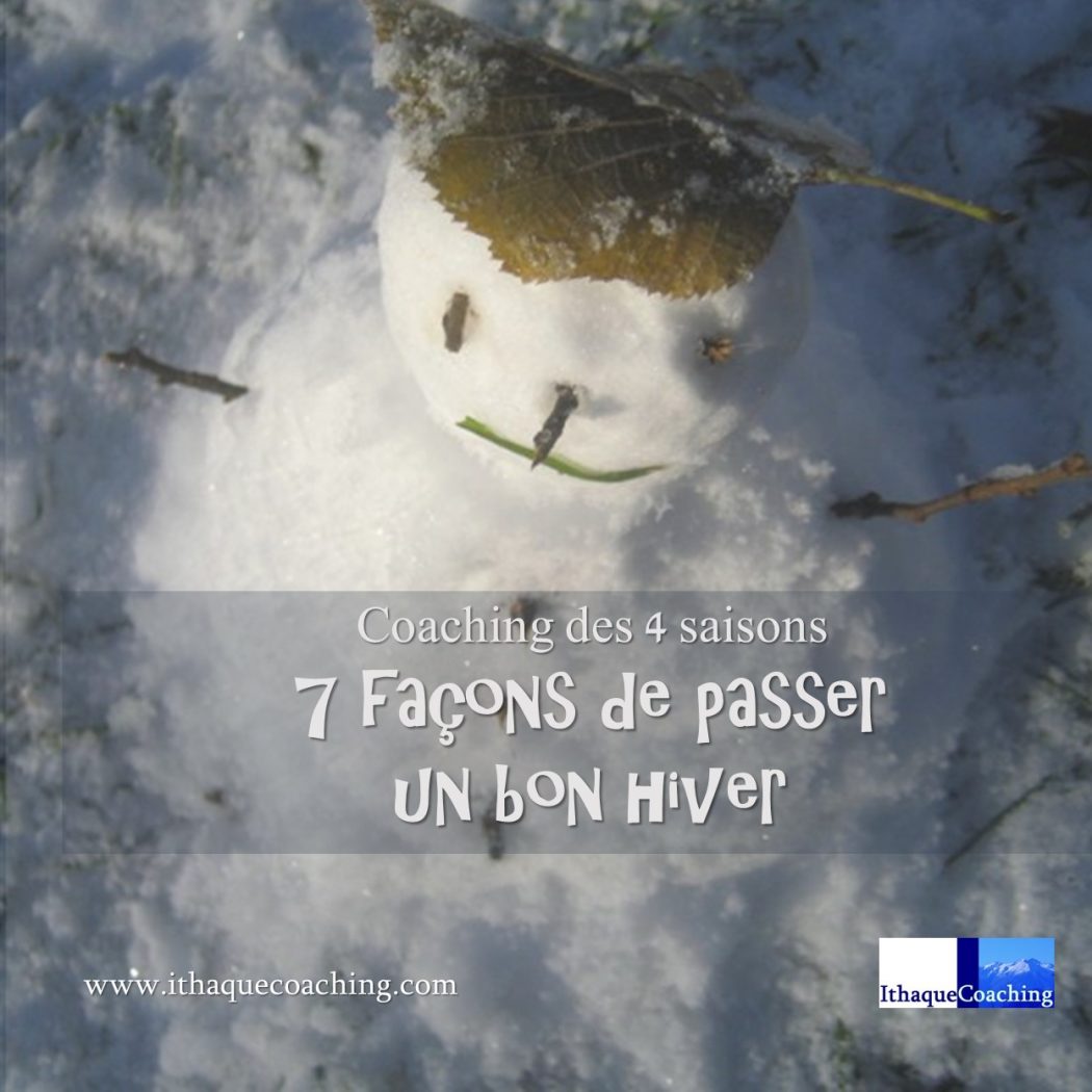 Coaching des 4 saisons: 7 façons de passer un bon hiver