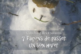 Coaching des 4 saisons: 7 façons de passer un bon hiver