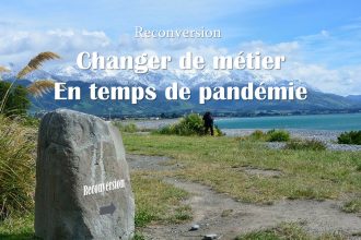 Comment changer de métier au temps de la pandémie